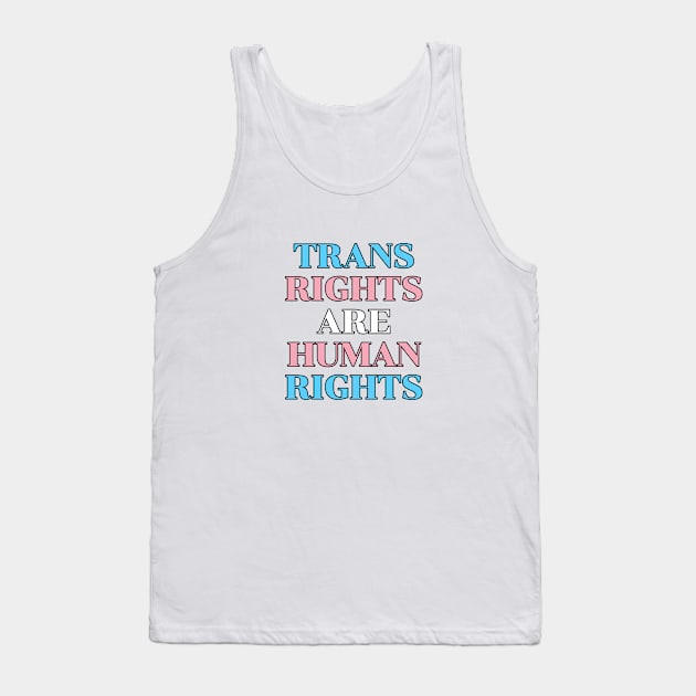 Trans Rights Are Human Rights - Trans Flag Colors Tank Top by InspireMe